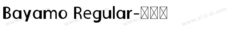 Bayamo Regular字体转换